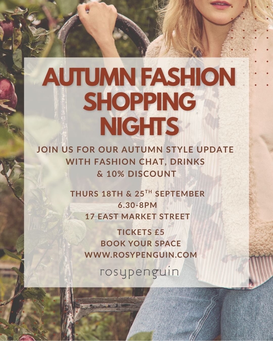AUTUMN FASHION NIGHTS - THURSDAY 18TH & 25th SEPTEMBER (6.30-830PM)