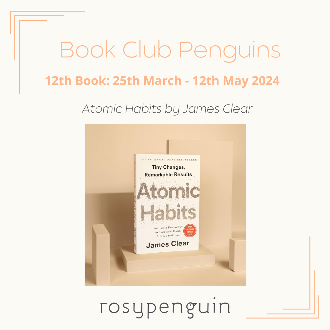 Book Club Penguins - Book 12 Membership: Atomic Habits by James Clear
