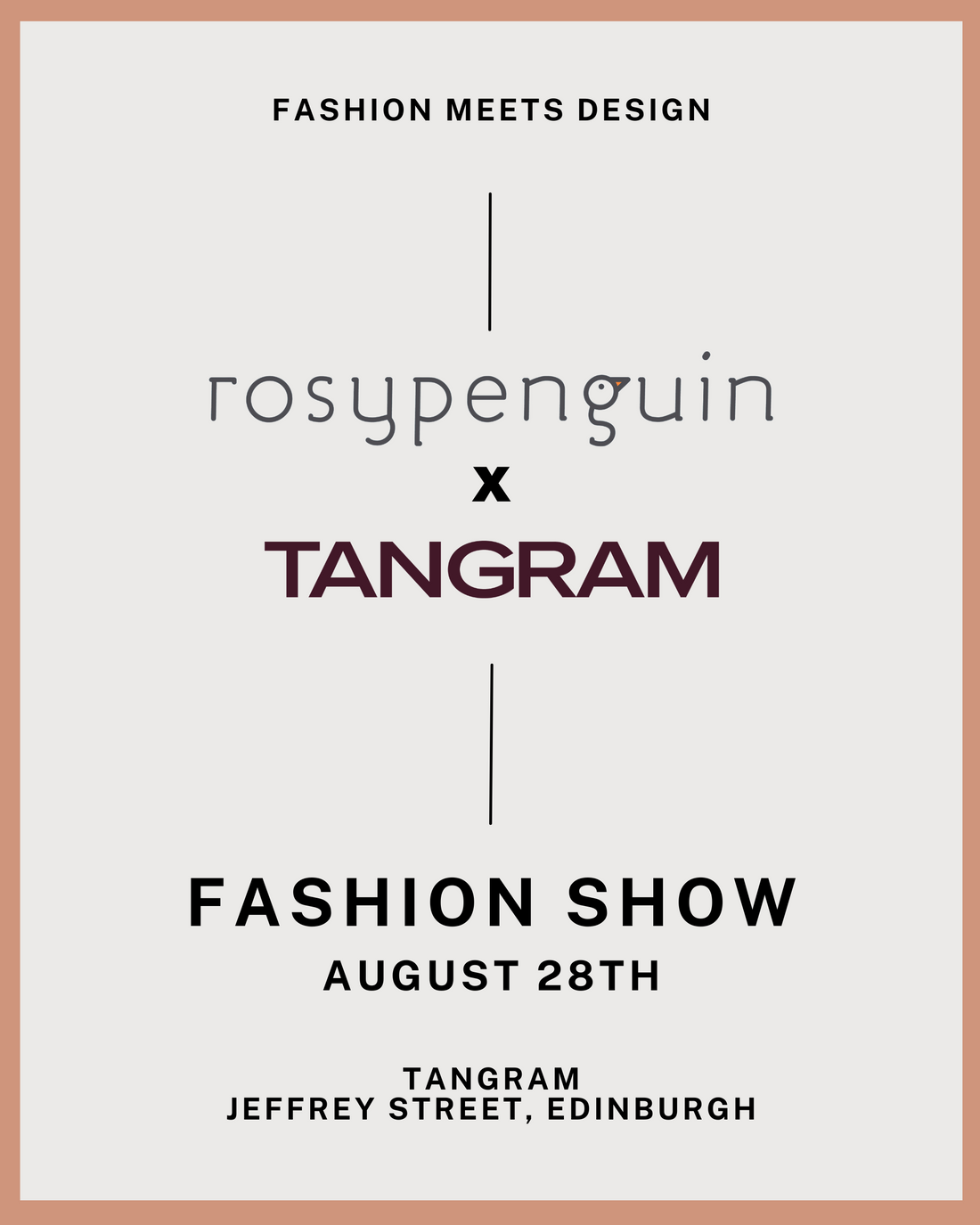 Fashion Show | Rosypenguin x Tangram | Fashion Meets Design