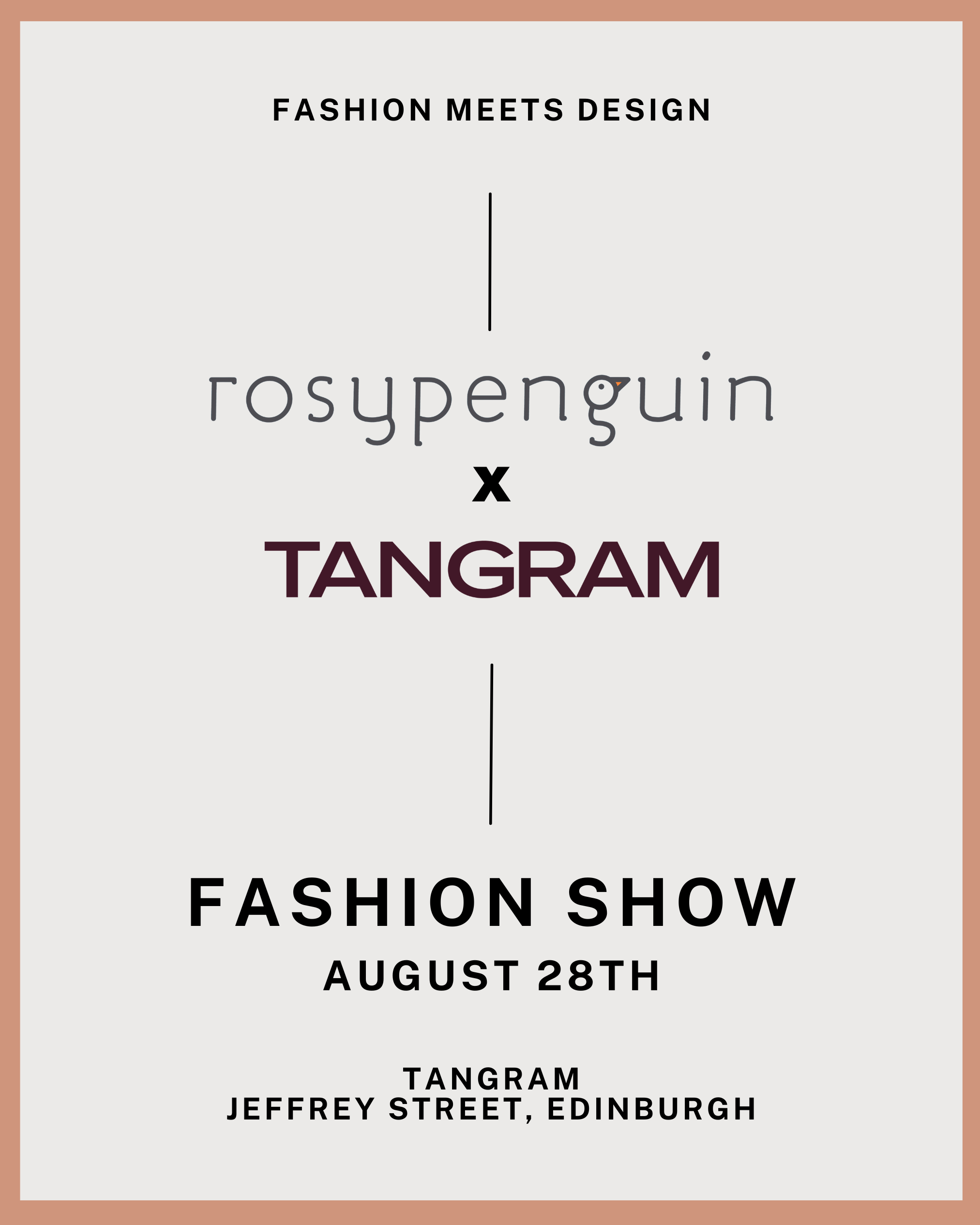 Fashion Show | Rosypenguin x Tangram | Fashion Meets Design
