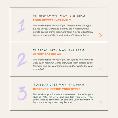 STYLE WORKSHOP SERIES: TUESDAY 21ST MAY, 7-8.30PM - IMPROVE &amp; DEFINE YOUR STYLE